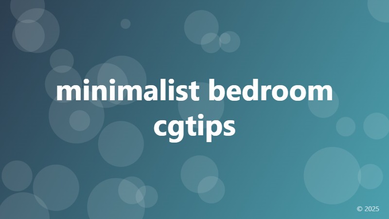 minimalist bedroom cgtips