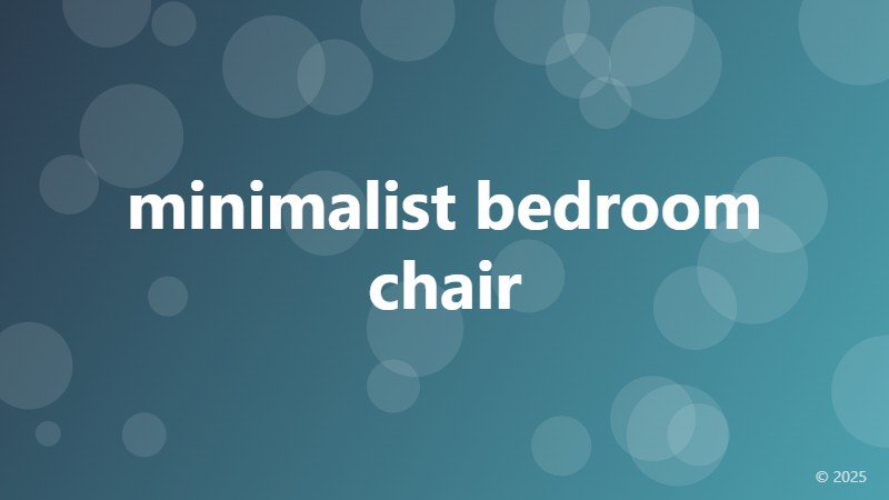 minimalist bedroom chair