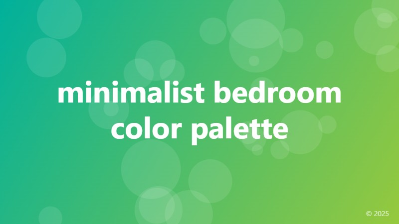 minimalist bedroom color palette