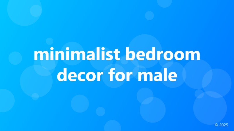 minimalist bedroom decor for male