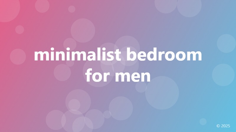 minimalist bedroom for men