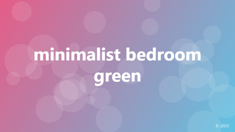 minimalist bedroom green