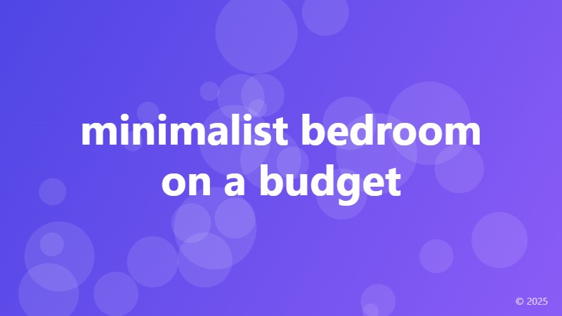 minimalist bedroom on a budget