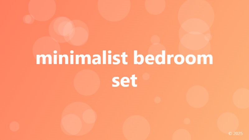 minimalist bedroom set