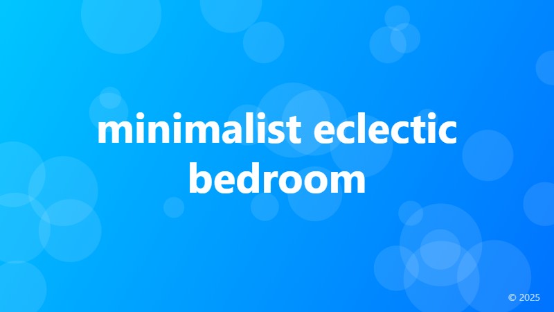 minimalist eclectic bedroom