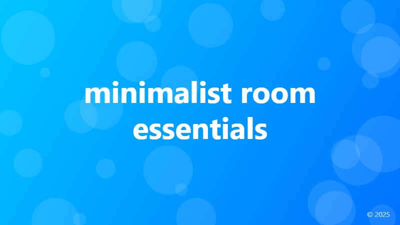 minimalist room essentials
