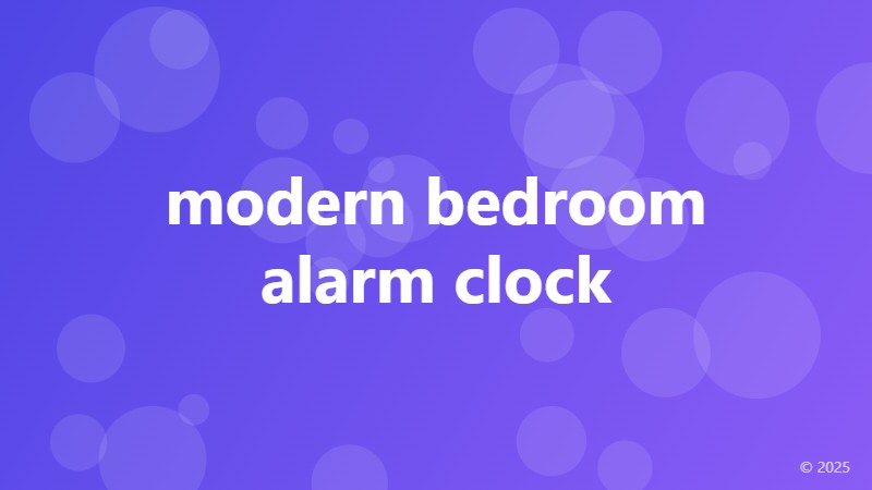 modern bedroom alarm clock