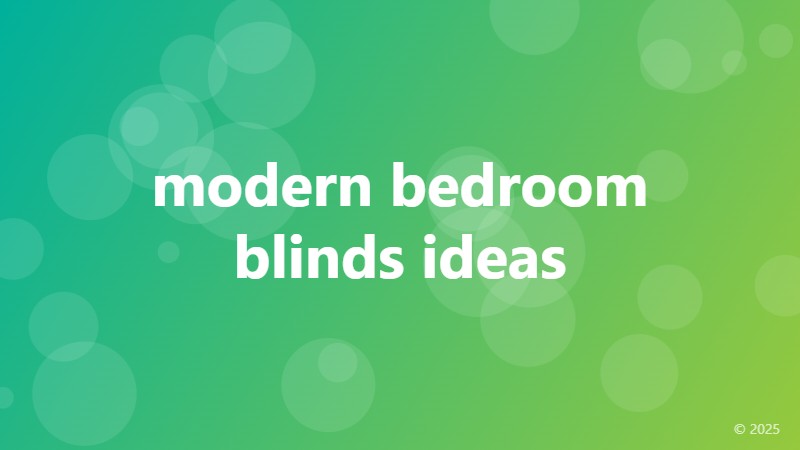 modern bedroom blinds ideas
