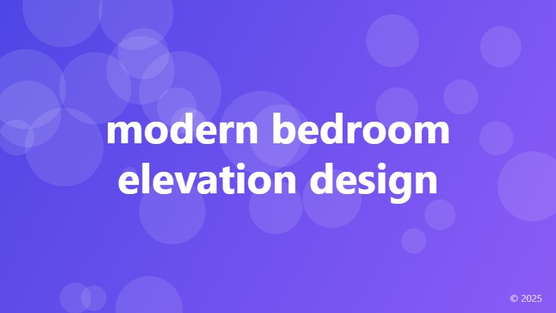 modern bedroom elevation design