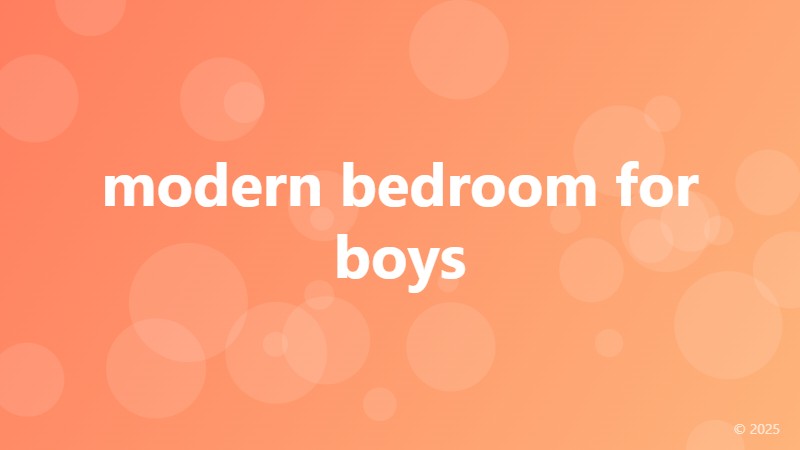 modern bedroom for boys
