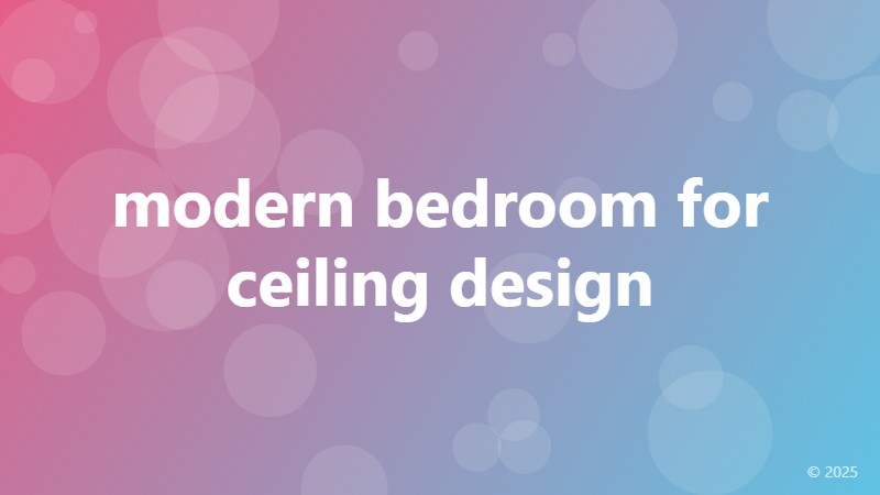 modern bedroom for ceiling design