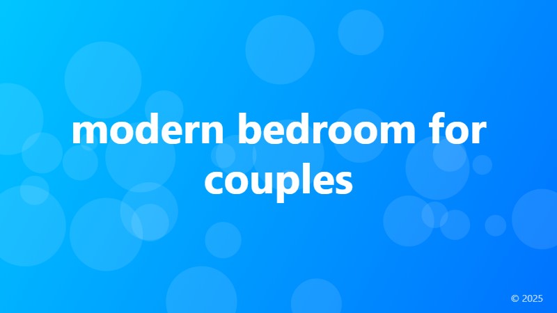 modern bedroom for couples