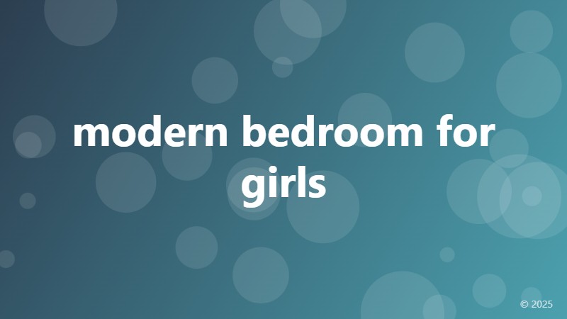 modern bedroom for girls