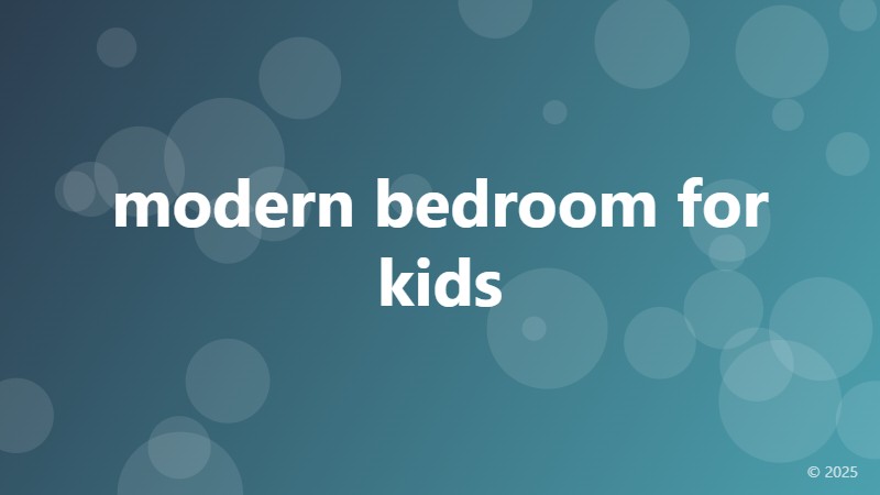 modern bedroom for kids