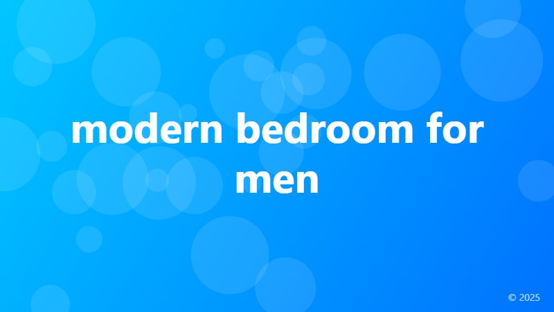 modern bedroom for men
