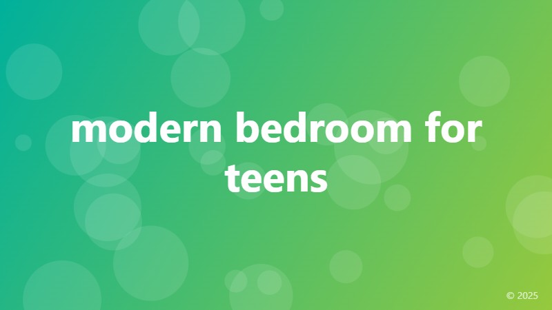 modern bedroom for teens