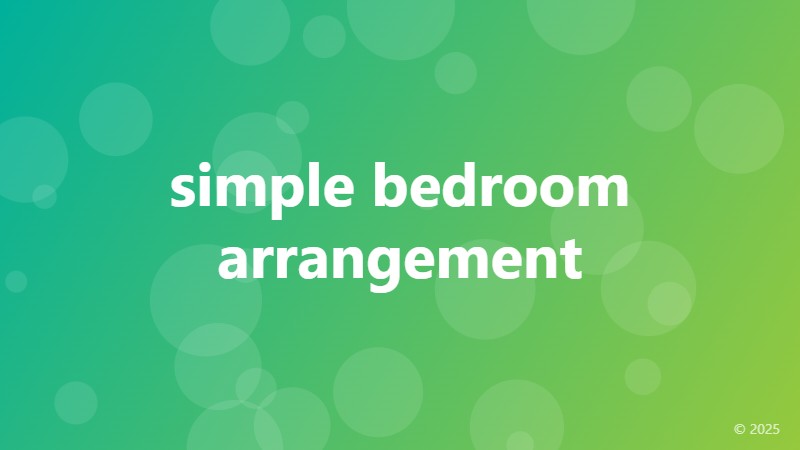 simple bedroom arrangement